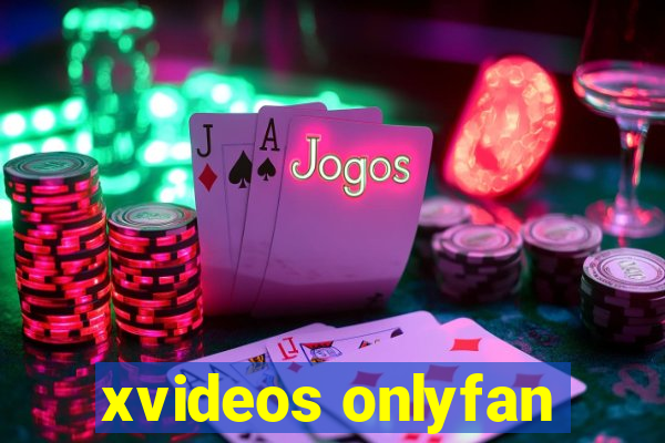 xvideos onlyfan